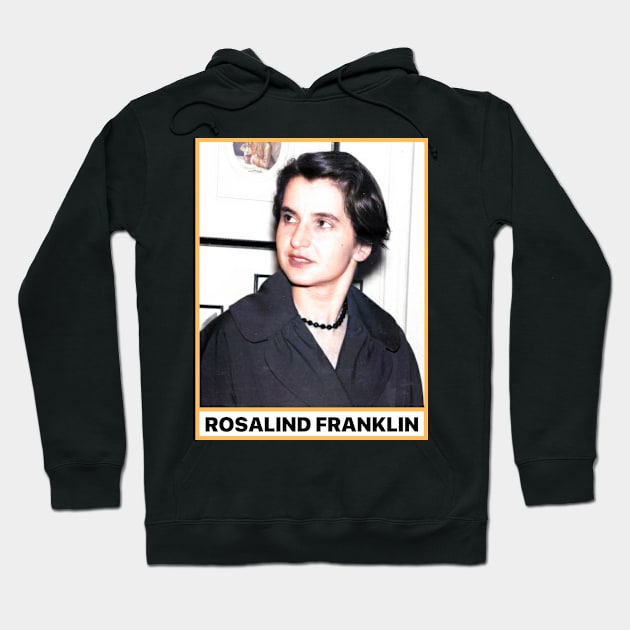 Rosalind Franklin Women in Science STEM colored Portrait Hoodie by labstud